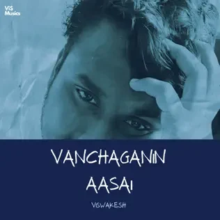 Vanchaganin Aasai cover art